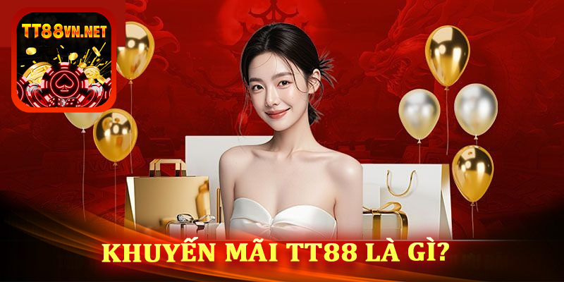 Những Điều Cần Biết Trước Khi Nhận Khuyến Mãi TT88
